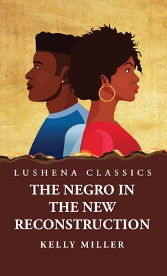 The Negro in the New Reconstruction B0CLZ5BK2Q Book Cover