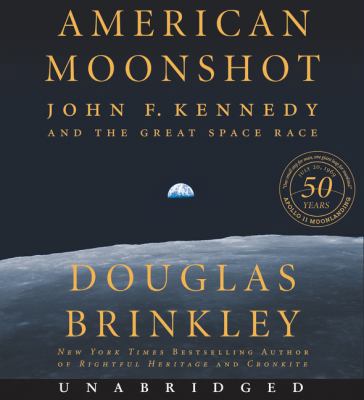 American Moonshot: John F. Kennedy and the Grea... 0062894722 Book Cover