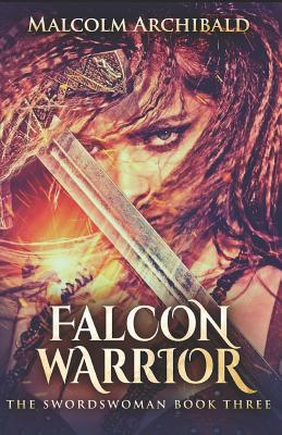 Falcon Warrior 1548467383 Book Cover