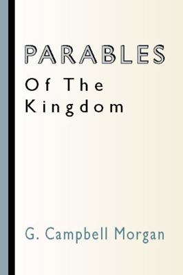 Parables of the Kingdom 1579100899 Book Cover