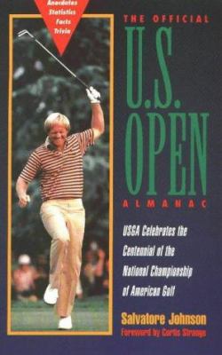 The Official U.S. Open Almanac: USGA Celebrates... 0878338845 Book Cover