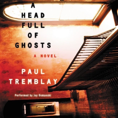 A Head Full of Ghosts Lib/E 1504611691 Book Cover