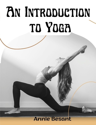 An Introduction to Yoga: Meditation and Nature ... 1805476955 Book Cover