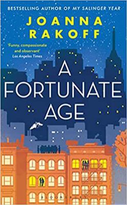 A Fortunate Age 1408862417 Book Cover