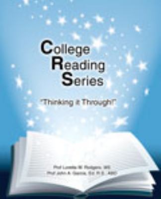 College Reading Series: Thinking it Through! 146520959X Book Cover