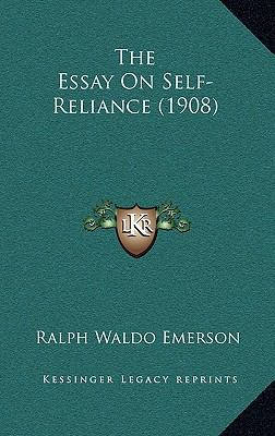 The Essay On Self-Reliance (1908) 1168787092 Book Cover