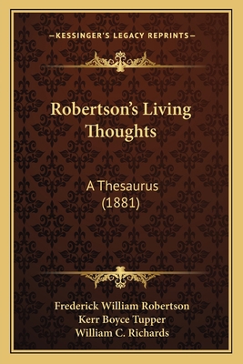 Robertson's Living Thoughts: A Thesaurus (1881) 1166983625 Book Cover