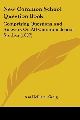 New Common School Question Book: Comprising Que... 1437152007 Book Cover