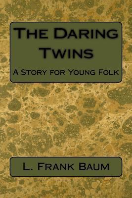 The Daring Twins 1541166760 Book Cover