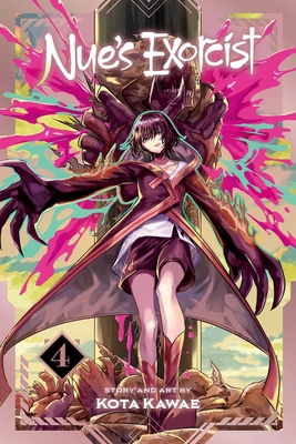 Nue's Exorcist, Vol. 4 1974762653 Book Cover