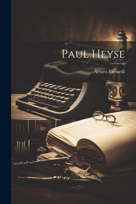 Paul Heyse [German] 1021690074 Book Cover