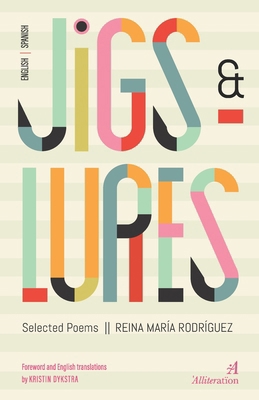 Jigs and Lures: Selected Poems B0DLB9RBSG Book Cover