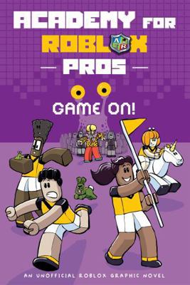 Game On! (Academy for Roblox Pros #2) 1761299662 Book Cover