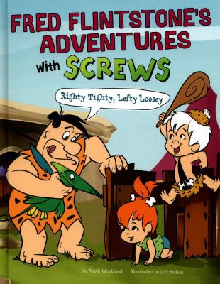 Fred Flintstone's Adventures with Screws: Right... 1782023852 Book Cover