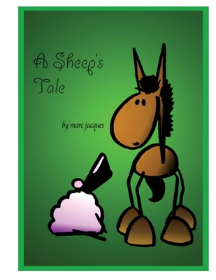 A Sheep's Tale 1727462378 Book Cover