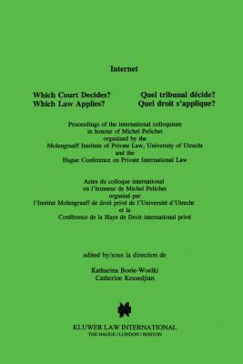 Internet: Which Court Decides? Which Law Applie... 9041110364 Book Cover