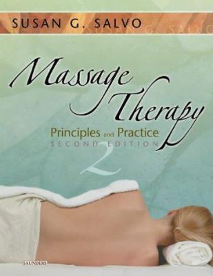 Massage Therapy: Principles and Practice 072160028X Book Cover