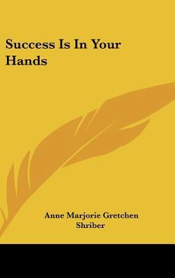 Success Is in Your Hands 1161646124 Book Cover