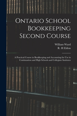 Ontario School Bookkeeping Second Course: A Pra... 1015305520 Book Cover