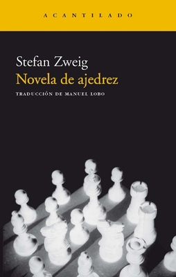 Novela de Ajedrez [Spanish] 8495359456 Book Cover