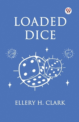 Loaded Dice 9369421475 Book Cover