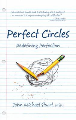 Perfect Circles: Redefining Perfection 1935043013 Book Cover