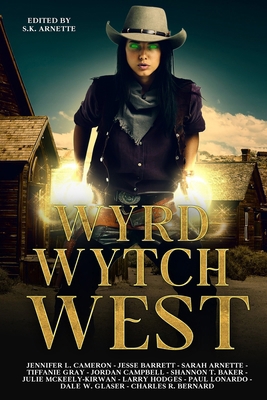 Wyrd Wytch West B0F2MYDY5S Book Cover