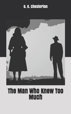 The Man Who Knew Too Much 165214174X Book Cover