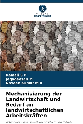 Mechanisierung der Landwirtschaft und Bedarf an... [German] 6208716365 Book Cover