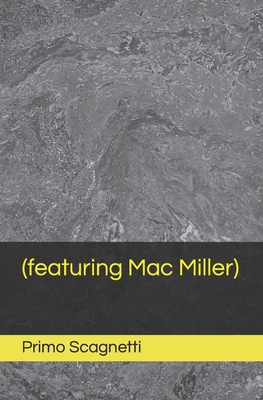 (featuring Mac Miller) B0BW31GRYB Book Cover