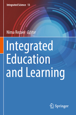 Integrated Education and Learning 3031159659 Book Cover