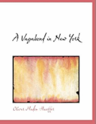 A Vagabond in New York [Large Print] 0554832615 Book Cover