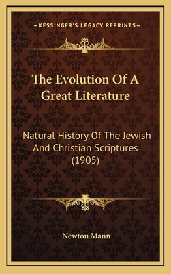 The Evolution Of A Great Literature: Natural Hi... 1164390767 Book Cover