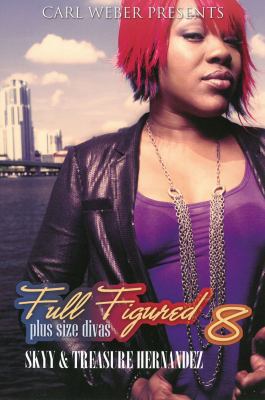 Full Figured 8: Plus Size Divas 1601624069 Book Cover