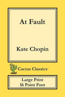 At Fault (Cactus Classics Large Print): 16 Poin... [Large Print] 1773600222 Book Cover
