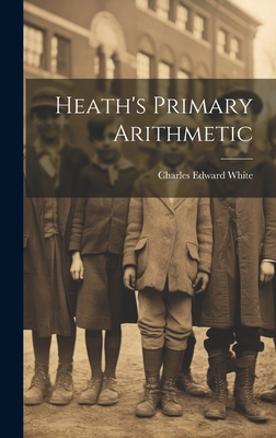 Heath's Primary Arithmetic 102083157X Book Cover