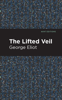 The Lifted Veil B0CDGR45QC Book Cover