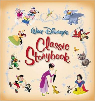 Walt Disney's Classic Storybook 0786833424 Book Cover