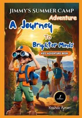 Jimmy's Summer Camp Adventure: A Journey to Bri...            Book Cover