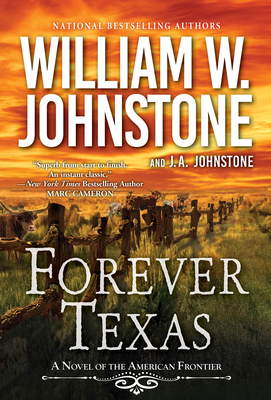 Forever Texas: A Thrilling Western Novel of the... 0786047755 Book Cover