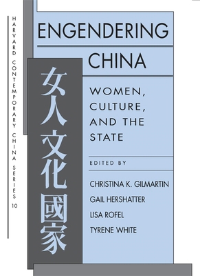 Engendering China: Women, Culture, and the State 0674253329 Book Cover