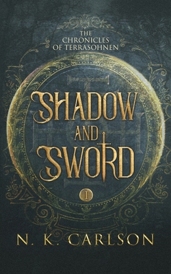 Shadow and Sword 1956183930 Book Cover