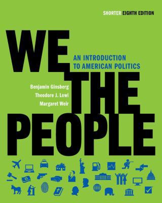 We the People: An Introduction to American Poli... 0393935248 Book Cover