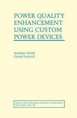 Power Quality Enhancement Using Custom Power De... 1461354188 Book Cover
