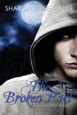 The Broken Pact: Blood Pact #2 1507697228 Book Cover