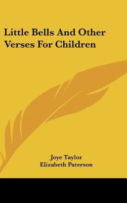 Little Bells and Other Verses for Children 1161675337 Book Cover