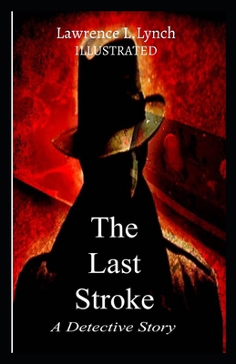 The Last Stroke: A Detective Story B08HGRWDNR Book Cover