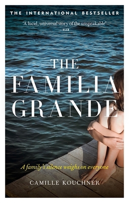 The Familia Grande: A family's silence weighs o... 1914240359 Book Cover