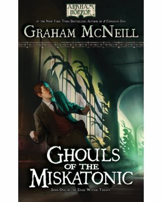 Ghouls of the Miskatonic: Book One of the Dark ... 158994965X Book Cover