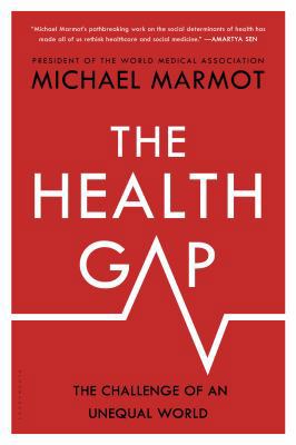 The Health Gap: The Challenge of an Unequal World 1632860805 Book Cover